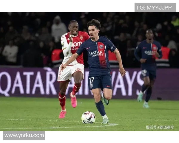 法甲焦点战摩纳哥主场迎战巴黎圣日耳曼全力争胜分析